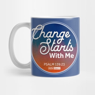 CHANGE STARTS WITH ME Mug